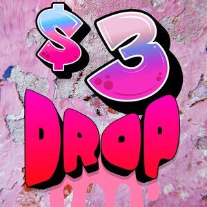 $3 Drop - BUY IT NOW SURPRISE DROP